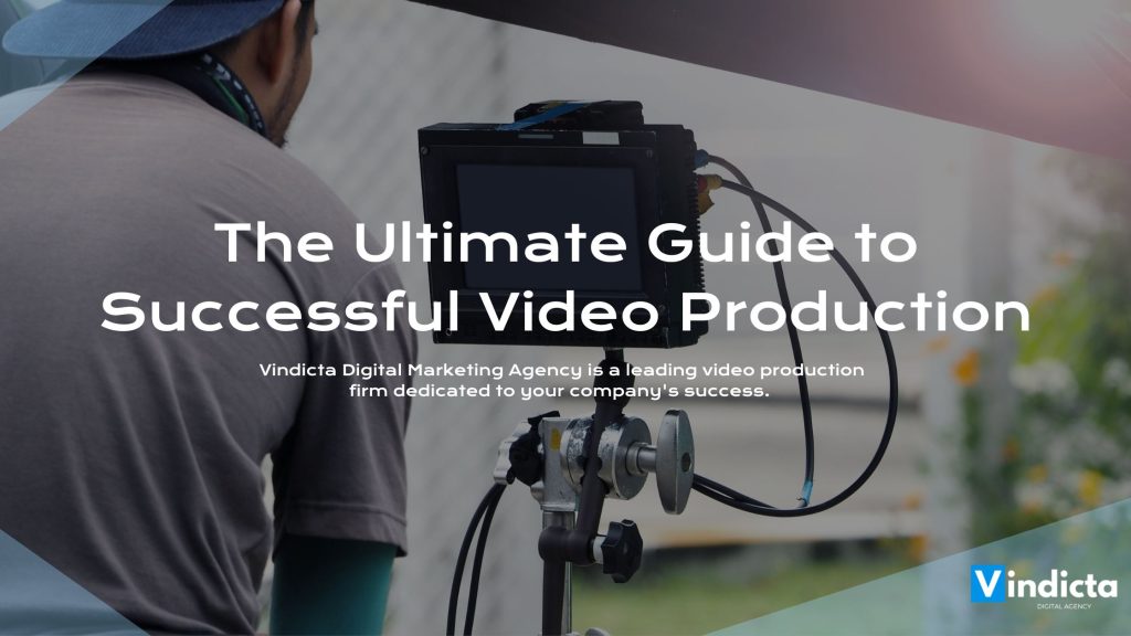 The Ultimate Guide to Successful Video Production in Glasgow: Tips and Tricks - VINDICTA® Digital Marketing Agency | Marketing Agency Belfast | Marketing Northern Ireland